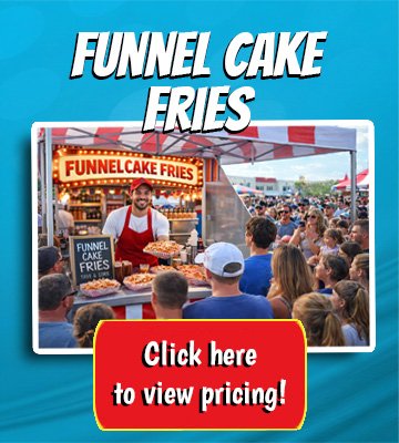Funnel Cake Fries Rentals